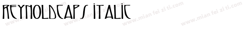 ReynoldCaps Italic字体转换